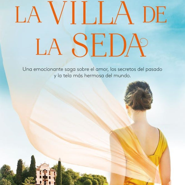 EL ESPLENDOR DE LA VILLA DE LA SEDA