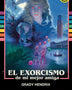 EL EXORCISMO DE MI MEJOR AMIGA