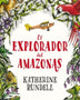 EL EXPLORADOR DEL AMAZONAS