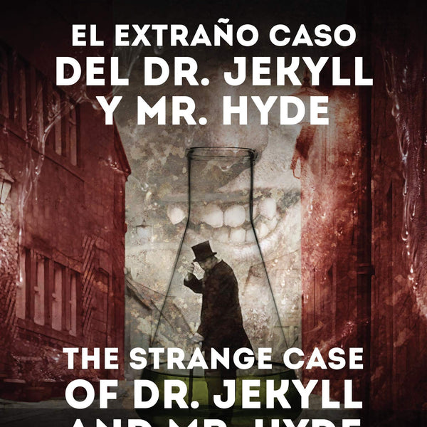 EL EXTRAÑO CASO DEL DR. JEKYLL MR. HYDE