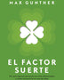 EL FACTOR SUERTE