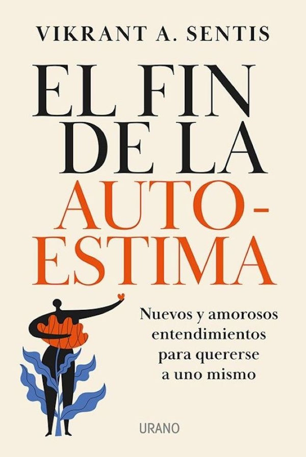 EL FIN DE LA AUTOESTIMA