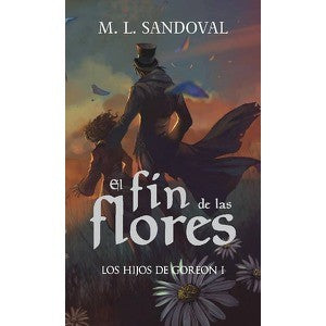 EL FIN DE LAS FLORES