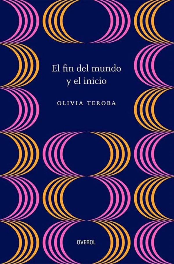 EL FIN DEL MUNDO Y EL INICIO