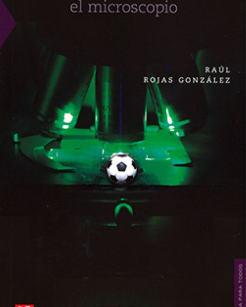 EL FÚTBOL BAJO EL MICROSPOPIO
