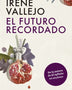 EL FUTURO RECORDADO