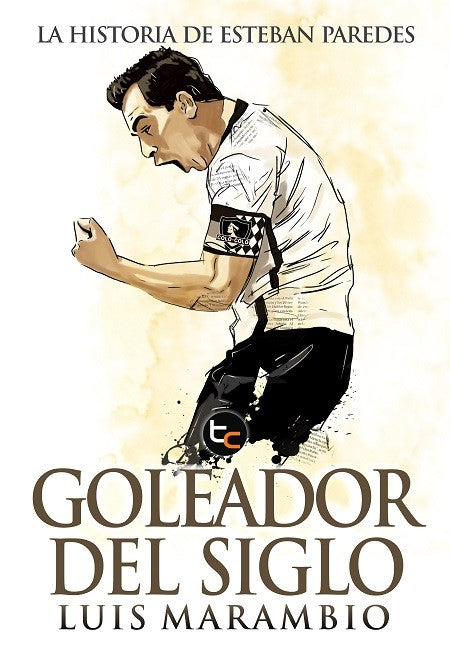 EL GOLEADOR DEL SIGLO, LA HISTORIA DE ESTEBAN PAREDES