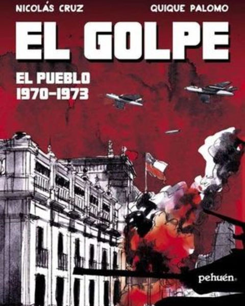 EL GOLPE: EL PUEBLO 1970-1973