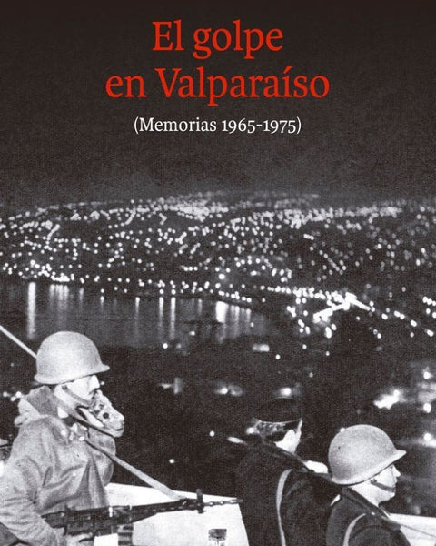 EL GOLPE EN VALPARAISO
