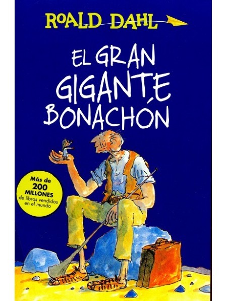 EL GRAN GIGANTE BONACHON (El Buen Amigo Gigante)