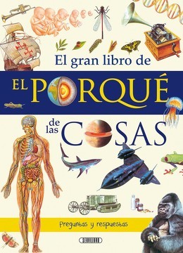 EL GRAN LIBRO DE EL PORQUE DE LAS COSAS