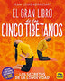 EL GRAN LIBRO DE LOS CINCO TIBETANOS