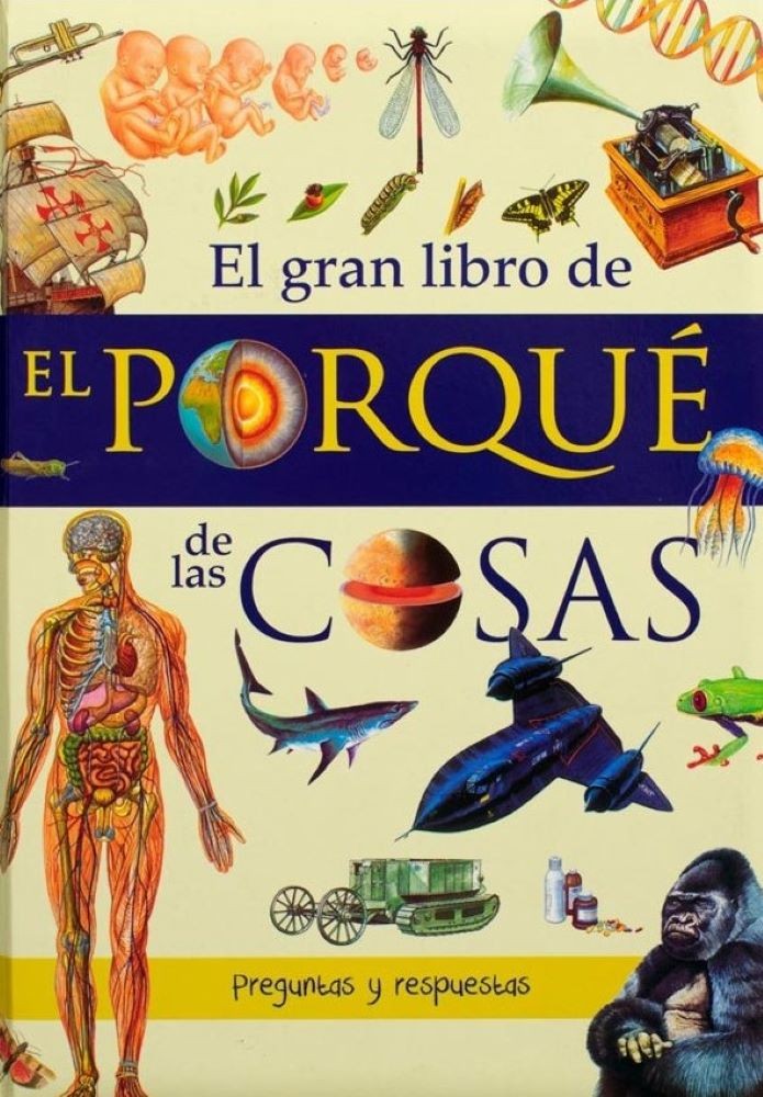 El gran libro de: POR QUE DE LAS COSAS