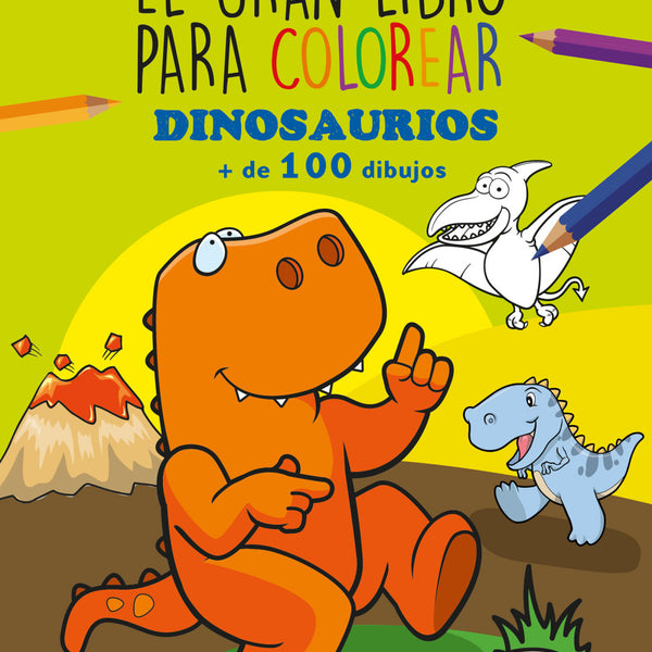 EL GRAN LIBRO PARA COLOREAR DINOSAURIOS