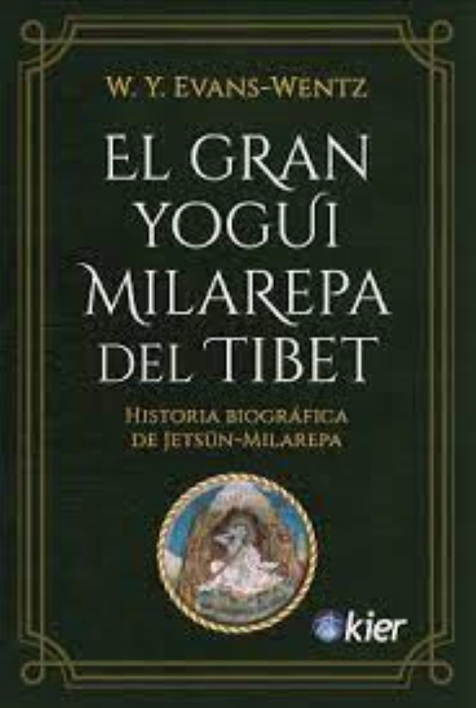 EL GRAN YOGUI MILAREPA DEL TIBET