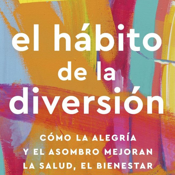 EL HÁBITO DE LA DIVERSIÓN