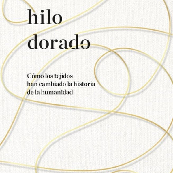 EL HILO DORADO