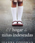 EL HOGAR DE NIÑAS INDESEADAS