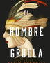 EL HOMBRE GRULLA