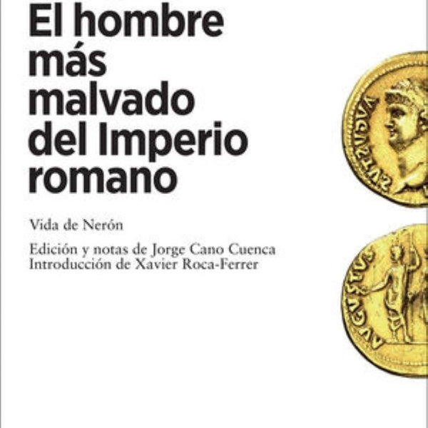 EL HOMBRE MAS MALVADO DEL IMPERIO ROMANO