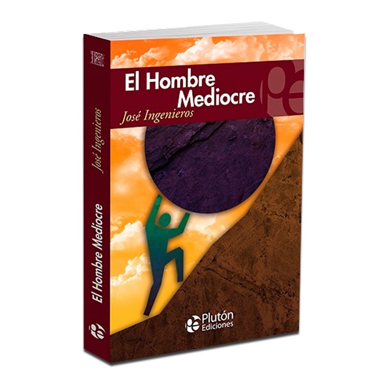 EL HOMBRE MEDIOCRE