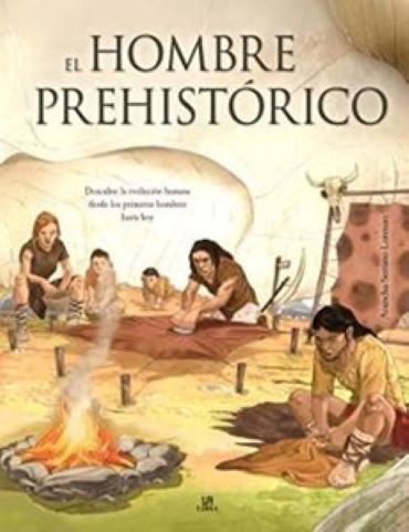 EL HOMBRE PREHISTORICO