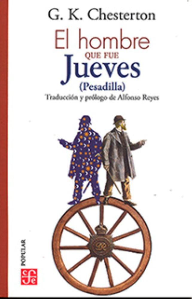 EL HOMBRE QUE FUE JUEVES. (PESADILLA)