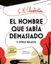 EL HOMBRE QUE SABIA DEMASIADO Y OTROS RELATOS