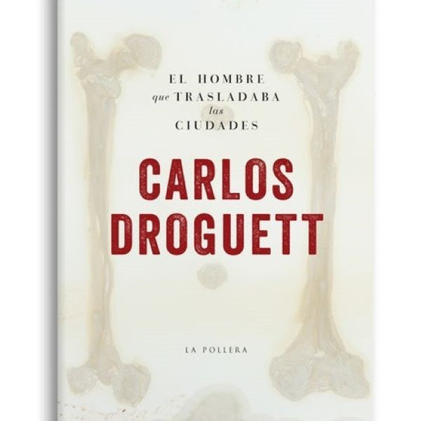 EL HOMBRE QUE TRASLADABA LAS CIUDADES