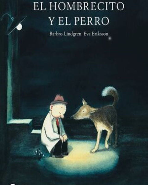EL HOMBRECITO Y EL PERRO