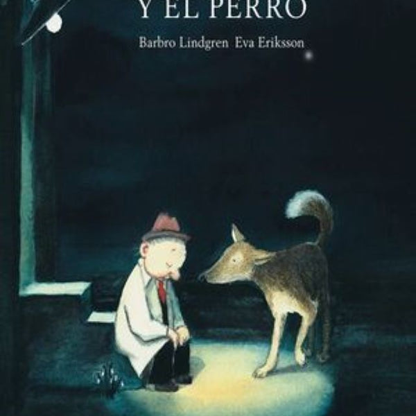 EL HOMBRECITO Y EL PERRO