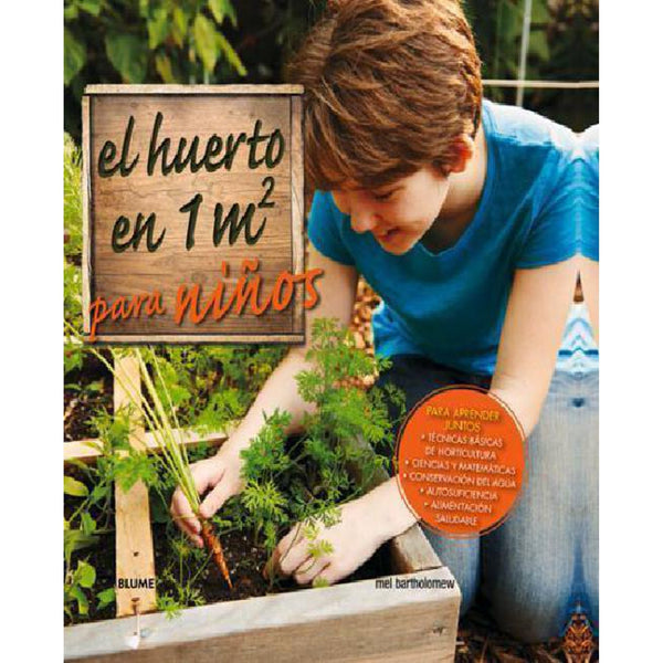 EL HUERTO EN 1m2 PARA NIÑOS
