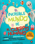 el increible mundo de… EL CUERPO HUMANO (+ Modelo 3D)