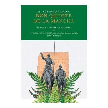 EL INGENIOSO HIDALGO DON QUIJOTE DE LA MANCHA