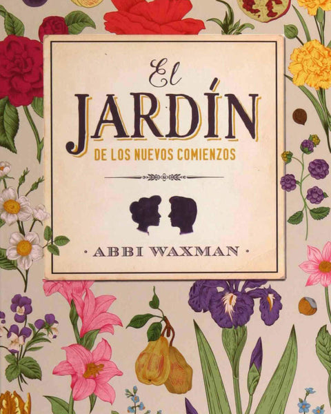EL JARDIN DE LOS NUEVOS COMIENZOS