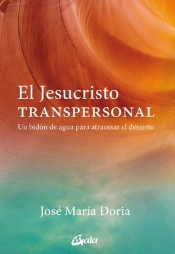 EL JESUCRISTO TRANSPERSONAL