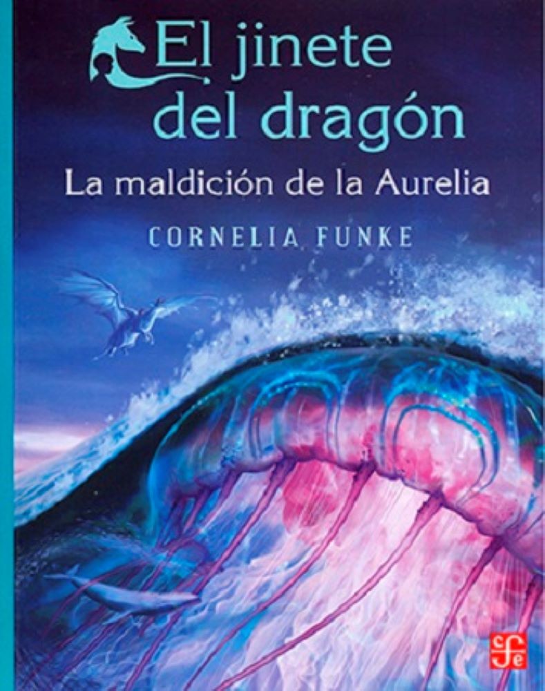 EL JINETE DEL DRAGÓN 3. LA MALDICIÓN DE LA AURELIA