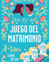 EL JUEGO DEL MATRIMONIO