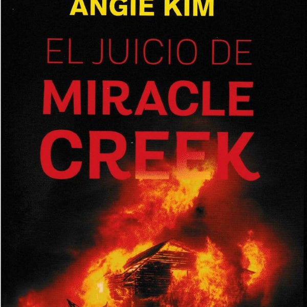 EL JUICIO DE MIRACLES CREEK