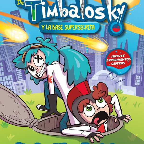 EL LABORATORIO DE TIMBALOSKY Y LA BASE SUPERSECRETA