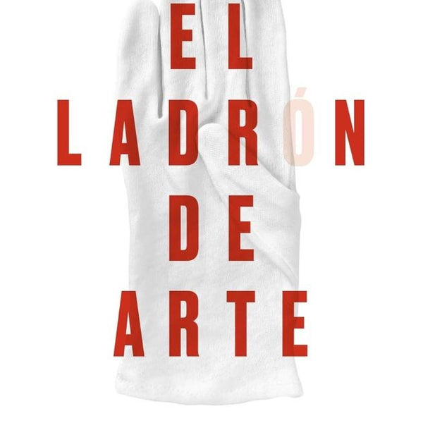 EL LADRON DE ARTE