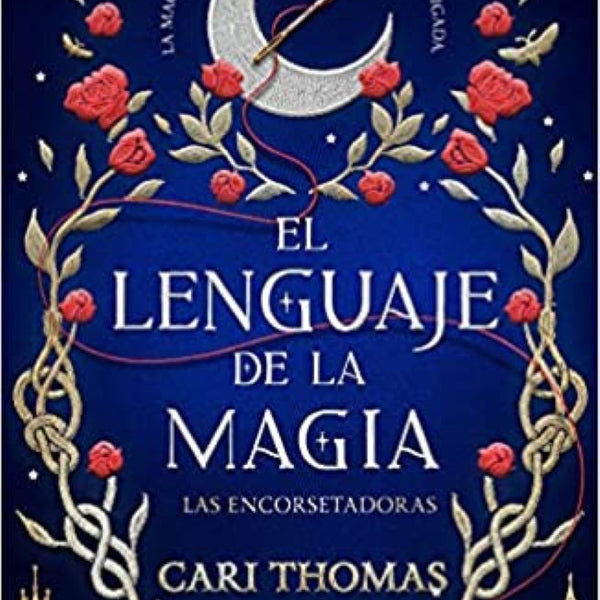 EL LENGUAJE DE LA MAGIA