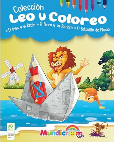 EL LEON Y EL RATON EL PERRO Y SU SOMBRA EL SOLDADITO