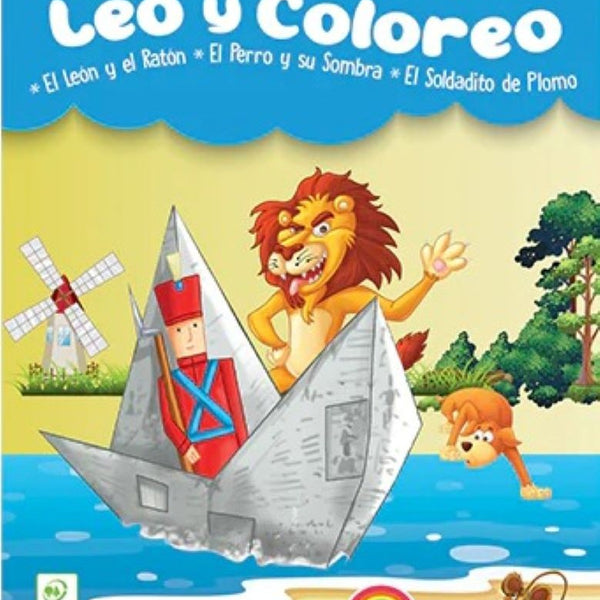 EL LEON Y EL RATON EL PERRO Y SU SOMBRA EL SOLDADITO