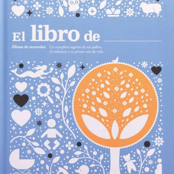 EL LIBRO DE: ALBUM DE RECUERDOS