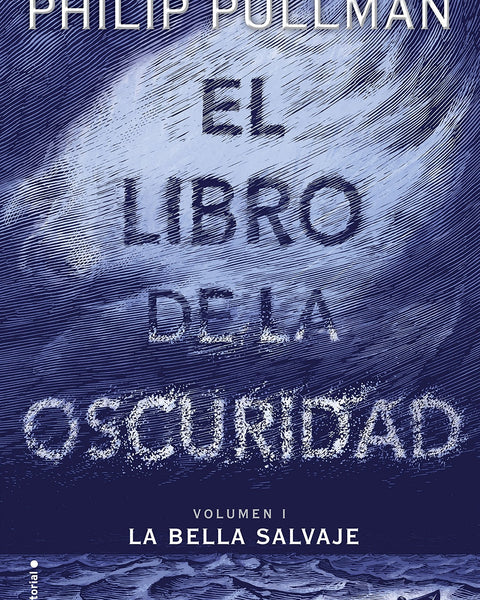 EL LIBRO DE LA OSCURIDAD (BELLA SALVAJE 1)