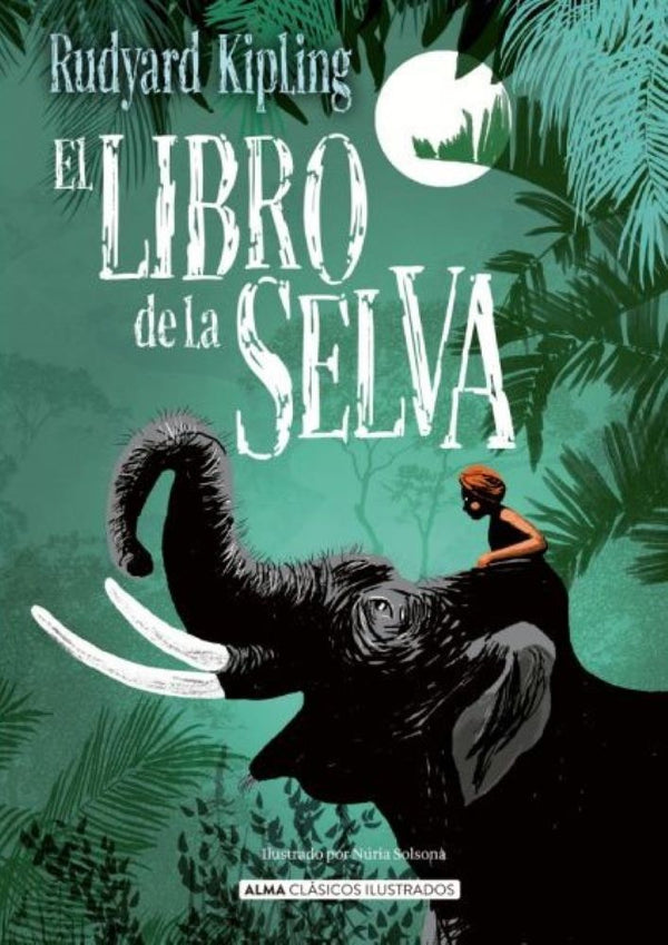 EL LIBRO DE LA SELVA