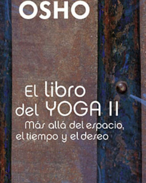 EL LIBRO DEL YOGA II - mas alla del espacio