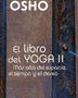 EL LIBRO DEL YOGA II - mas alla del espacio