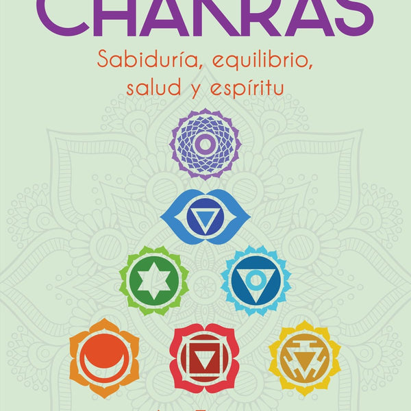 EL LIBRO DIVINO DE LOS CHAKRAS
